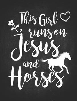 Paperback Horse Riding Girl Gifts: This Girl Runs On Jesus And Horses Boho Wide Rule College Notebook 8.5x11 Awesome gift for horseback riding girl boy k Book