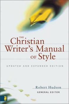 Paperback The Christian Writer's Manual of Style: Updated and Expanded Edition Book