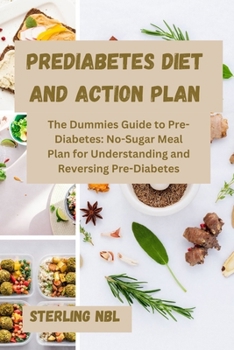 PREDIABETES DIET AND ACTION PLAN: The... book by STERLING NBL