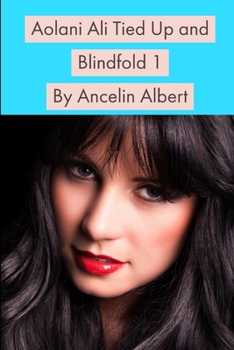 Paperback Aolani Ali Tied Up and Blindfold 1 Book