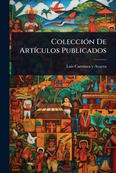 Paperback ColecciÃ3n De ArtÃ-culos Publicados [Spanish] Book