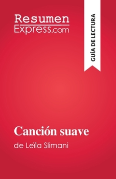 Paperback Canción suave: de Leïla Slimani [Spanish] Book