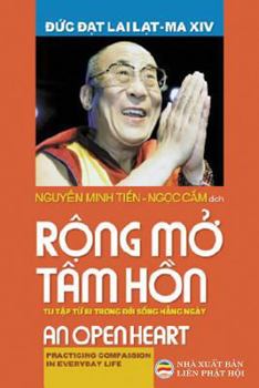 Paperback Rông M&#7903; Tâm H&#7891;n: Th&#7921;c t&#7853;p t&#7915; bi trong cu&#7897;c s&#7889;ng h&#7857;ng ngày - Song ng&#7919; Anh Vi&#7879;t [Vietnamese] Book