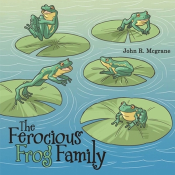 Paperback The Ferocious Frog Family Book