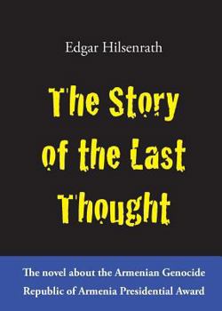 Paperback The Story of the Last Thought Book