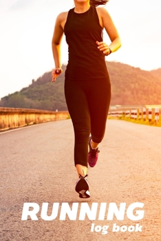 Paperback Running Log Book: Running Workout Log Book Journal with 53 Weeks for Track and Record Planner Book