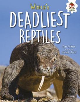 World's Deadliest Reptiles - Book  of the Extreme Reptiles