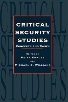 Hardcover Critical Security Studies: Concepts And Strategies Book