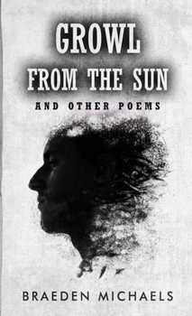 Paperback Growl from the Sun: And Other Poems Book