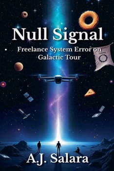 Paperback Null﻿ Signal Freelance System Error on Galactic Tour Book