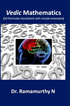 Paperback Vedic Mathematics: 30 formulae elucidated with simple examples Book
