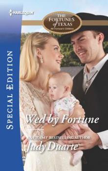 Wed by Fortune - Book #6 of the Fortunes of Texas: All Fortune's Children