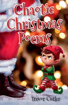 Paperback Chaotic Christmas Poems Book