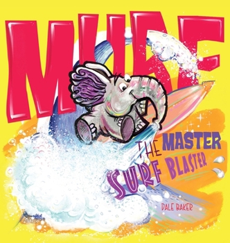 Hardcover MURF, the Master Surf Blaster Book