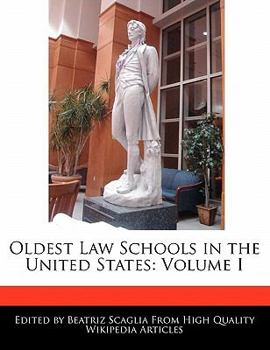 Paperback Oldest Law Schools in the United States: Volume I Book