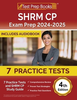 Paperback SHRM CP Exam Prep 2024-2025: 7 Practice Tests and SHRM Study Guide [4th Edition] Book