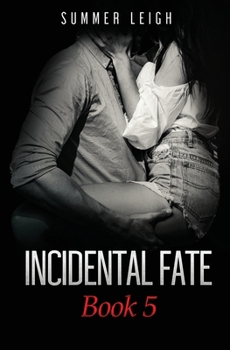 Paperback Incidental Fate Book 5 Book