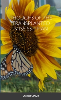 Paperback Thoughs of the Transplanted Mississippian Book