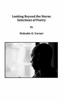 Paperback Looking Beyond the Storm: Selections of Poetry Book