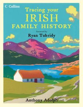 Hardcover Collins Tracing Your Irish Family History. Anthony Adolph Book