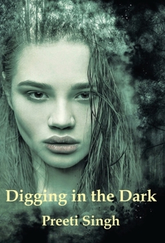 Hardcover Digging in the Dark Book