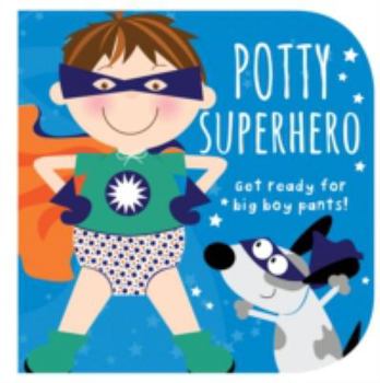 Board book Potty Superhero (Potty Training Storybook) Book
