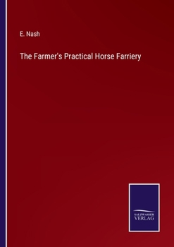 Paperback The Farmer's Practical Horse Farriery Book