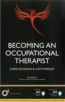 Paperback Becoming an Occupational Therapist: Is Occupational Therapy Really the Career for You? Book