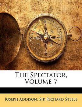 Paperback The Spectator, Volume 7 Book