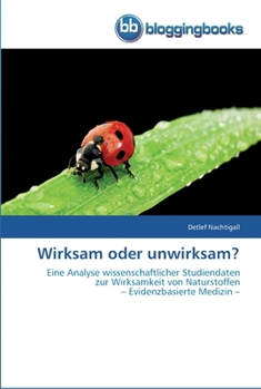 Paperback Wirksam oder unwirksam? [German] Book
