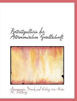 Paperback Portratgallerie Der Astronomischen Gesellschaft [German] Book