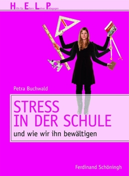 Paperback Stress in Der Schule: Und Wie Wir Ihn Bewältigen [German] Book