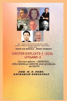 Groter Uitbuitings - 1: Met - John G. Lake - Kathryn Kuhlman - Lester Sumrall - Frank en Ida Mae Hammond - Derek Prince - Novel Hayes - Joseph Ayo ... Uitbuitings Reeks 1) (Afrikaans Edition)