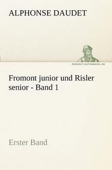 Paperback Fromont Junior Und Risler Senior - Band 1 [German] Book