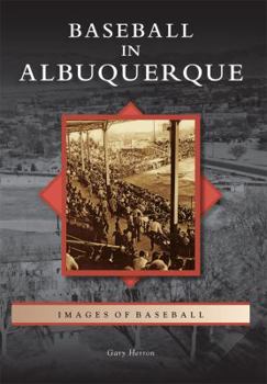 Paperback Baseball in Albuquerque Book