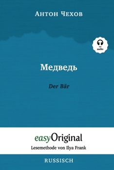 Paperback Medwed' / Der Bär (mit Audio) - Lesemethode von Ilya Frank: Ungekürzte Originaltext [German] Book
