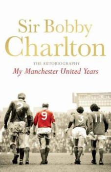Hardcover My Manchester United Years: The Autobiography Book