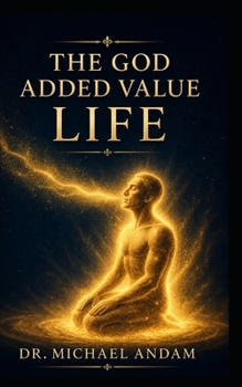 Paperback The God Added Value Life Book