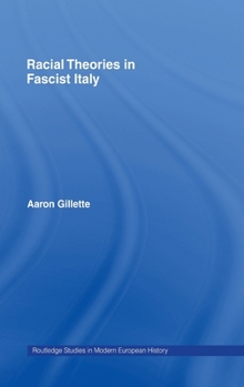 Hardcover Racial Theories in Fascist Italy Book
