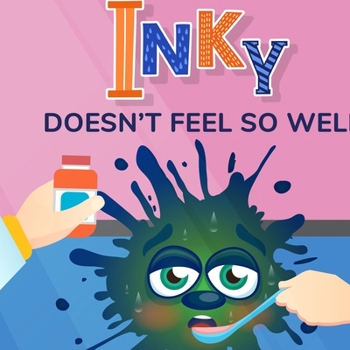 Paperback Inky Doesn't Feel So Well Book