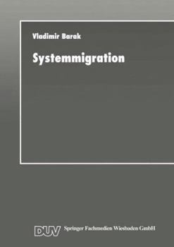 Paperback Systemmigration: Strategien Für Die Informatik [German] Book