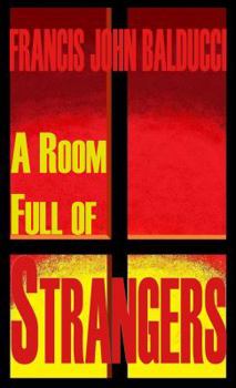 Paperback A Room Full of Strangers Book