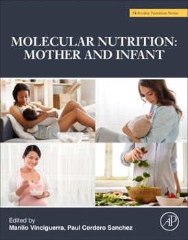 Paperback Molecular Nutrition: Mother and Infant Book