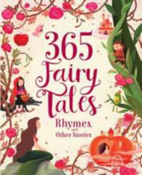 Hardcover 365 Fairytales, Rhymes, and Other Stories Deluxe Book