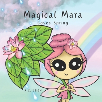 Paperback Magical Mara Loves Spring Book