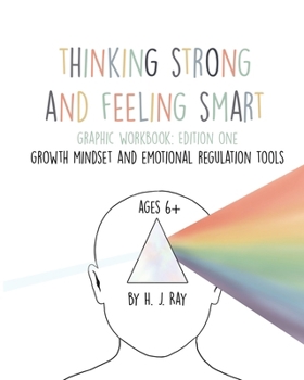 Paperback Thinking Strong and Feeling Smart: For Building A Strong Growth Mindset With Practical Emotional Regulation Techniques Book