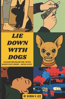 Paperback Lie Down With Dogs Book