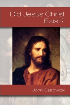 Paperback Did Jesus Christ Exist? Book