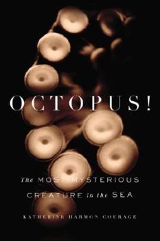 Hardcover Octopus!: The Most Mysterious Creature in the Sea Book