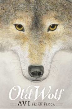 Hardcover Old Wolf: A Fable Book